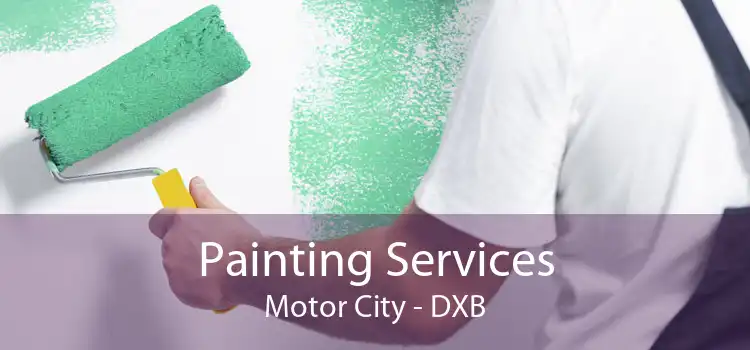 Painting Services in Motor City